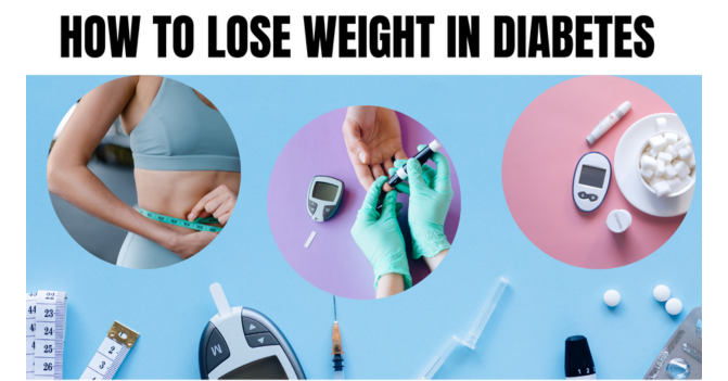 How to lose weight in diabetes
