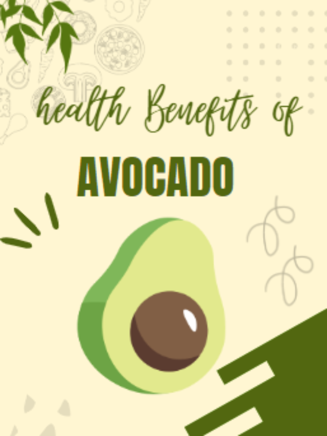 HEALTH BENEFITS OF AVOCADO