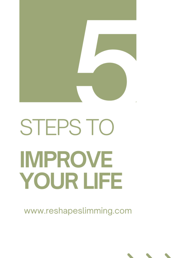 steps to improve your life