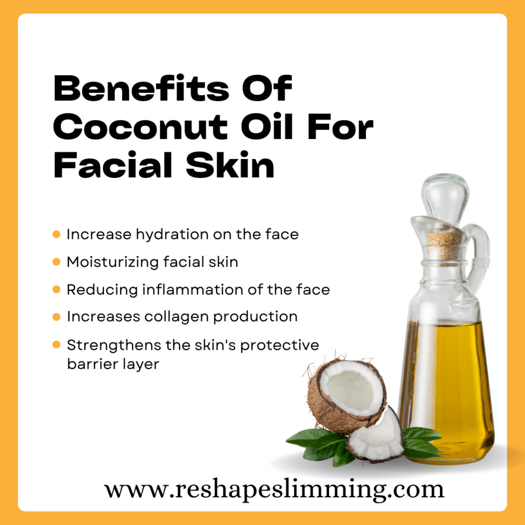 benefit of coconut oil for facial skin