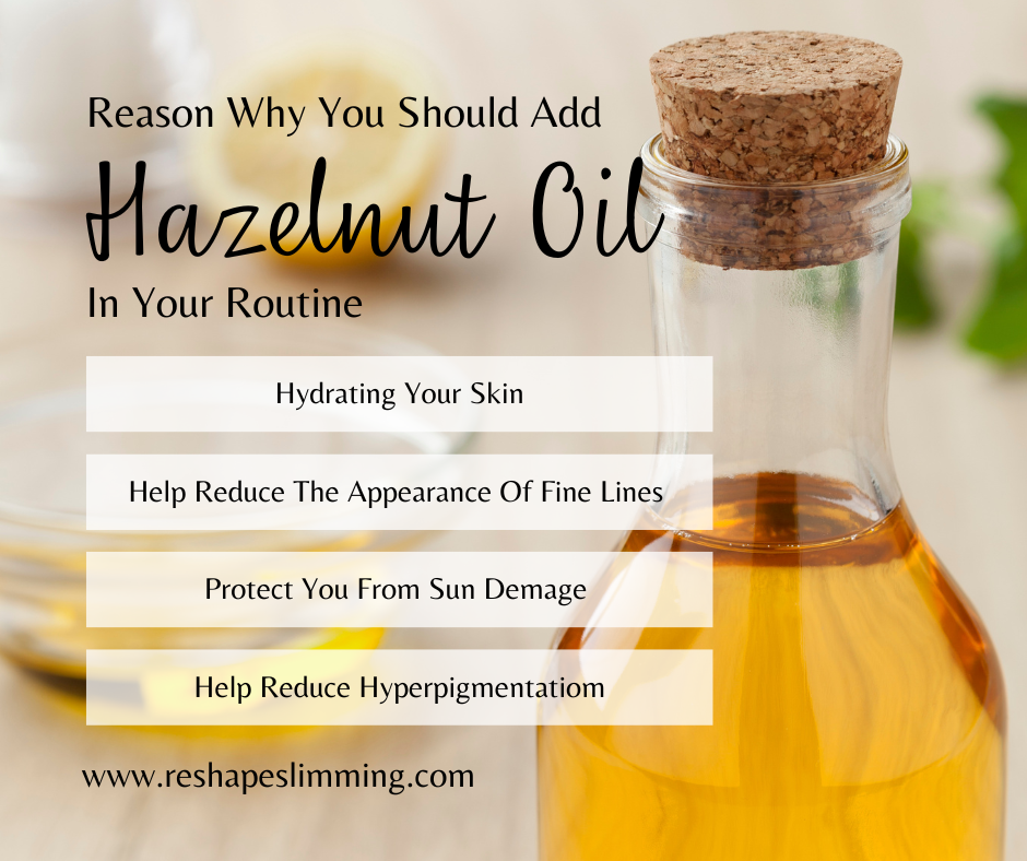 benefits of hazelnut oil