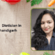 Best Dietician in Chandigarh 2 Best Dietician in Chandigarh