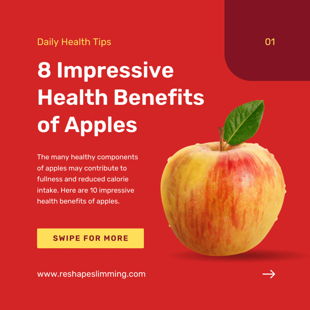 8 Impressive Health Benefits of Apples