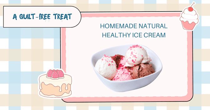 Healthy Ice Cream