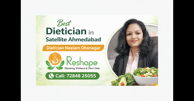 Dietician Neelam Dhanagar – Best Dietician in Satellite Ahmedabad | Reshape Slimming Wellness & Diet Clinic